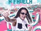 “A Favela Tá Gostosa 6.0” - Divulgação