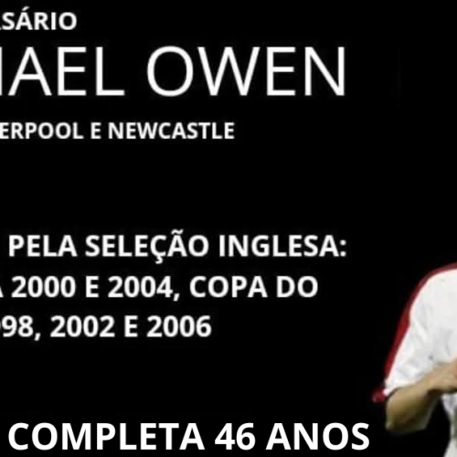 Aniversário de 46 Anos de Michael Owen